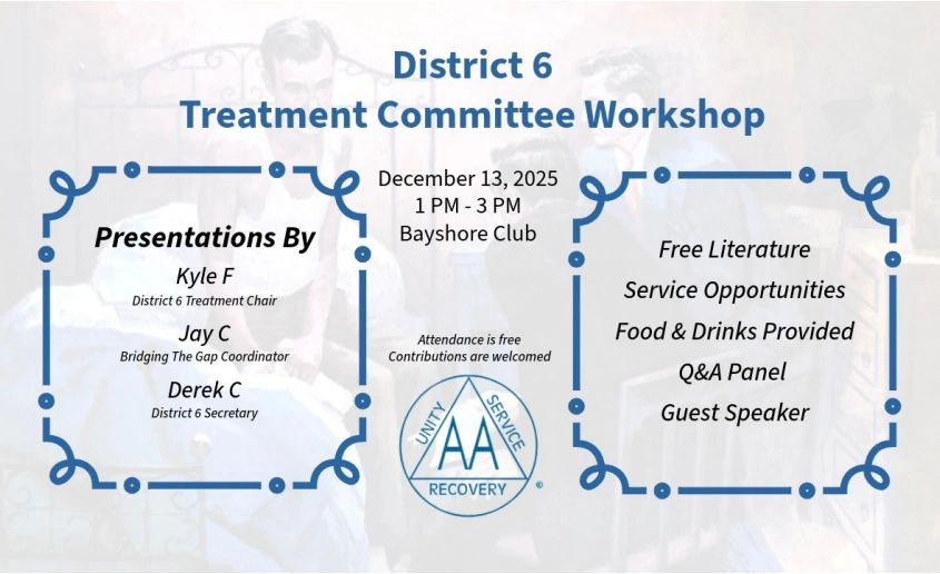 District 6 2025 Treatment Committee Workshop